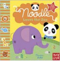 Noodle Loves the Zoo - Nosy Crow, Marion Billet