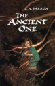 The Ancient One - T.A. Barron