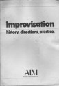 Improvisation - history directions practice. - Christopher Small, Alan Durant, Edwin Prevost