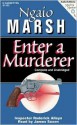 Enter a Murderer (Audio) - Ngaio Marsh, James Saxon