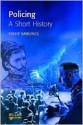 Policing: A Short History - Kathy Diamond Davis, Les Johnston, Tim Newburn, Frank Leishman