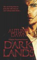 Dark Lands: Fallon / Homecoming - Autumn Dawn