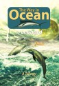 The Way in Ocean: A Trilogy - Marcia Leonard