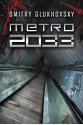 Metro 2033 - Dmitry Glukhovsky