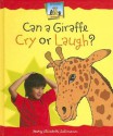 Can a Giraffe Cry or Laugh? - Mary Elizabeth Salzmann