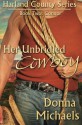 Her Unbridled Cowboy (Harland County Series) - Donna Michaels, Stacy D. Holmes