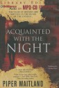 Acquainted with the Night - Piper Maitland, Justine Eyre