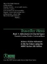 Traveller Hero Book One: Adventurers in Charted Space: Character Creation, Psionics, Combat and Races - Rob Bruce, Kevin Walsh