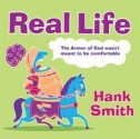 Real Life - Hank Smith