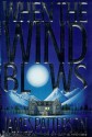 When the Wind Blows - James Patterson