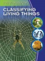 Classifying Living Things - Darlene R. Stille, Suzy Gazlay