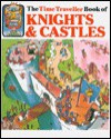 Time Traveller Book of Knights and Castles (Time Travelers (Twenty First Century)) - Judy Hindley