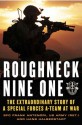 Roughneck Nine-One: The Extraordinary Story of a Special Forces A-team at War - Frank Antenori, Hans Halberstadt