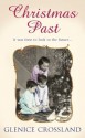 Christmas Past - Glenice Crossland