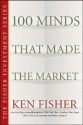 100 Minds That Made the Market - Kenneth L. Fisher