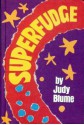 Superfudge - Judy Blume