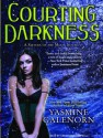 Courting Darkness (Otherworld / Sisters of the Moon #10) - Yasmine Galenorn, Cassandra Campbell