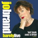 Barely Live - Jo Brand