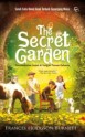 The Secret Garden: Persahabatan Sejati di Tengah Taman Rahasia - Frances Hodgson Burnett, Rien Chaerani