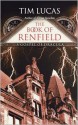 The Book of Renfield: A Gospel of Dracula - Tim Lucas