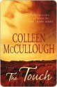 The Touch: A Novel - Colleen McCullough