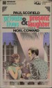 Private Lives and Present Laughter - Noël Coward, Paul Scofield