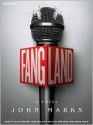 Fangland (MP3 Book) - John Marks, Ellen Archer, Simon Vance