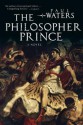 The Philosopher Prince - Paul Waters