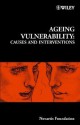 Ageing Vulnerability: Causes and Interventions - Gregory Bock, Tom Kirkwood, Jamie A. Goode