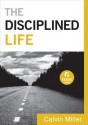 The Disciplined Life (Ebook Short) - Calvin Miller