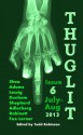 THUGLIT Issue 6 - Kieran Shea, B.H. Shepherd, Rena Robinett, Scott Adlerberg, Jessica Adams, T. Fox Dunham, Hugh Lessig, Aaron Fox-Lerner, Todd Robinson