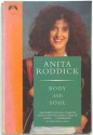 Body and Soul: Profits with Principles--The Amazing Success Story of Anita Roddick & The Body S hop - Anita Roddick