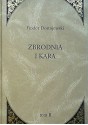 Zbrodnia i kara tom I i II - Fiodor Dostojewski