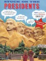 Stuck on the Presidents - Lara Bergen, Angela Tung, Lisa Hopp, Jonathan Milne, Kathie Kelleher