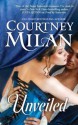 Unveiled (Mills & Boon M&B) - Courtney Milan