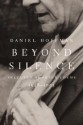 Beyond Silence: New and Selected Poems, 1948-2003 - Daniel Hoffman