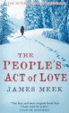 The People's Act of Love - James Meek