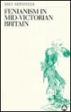 The Fenianism in Mid-Victorian Britain - John Newsinger