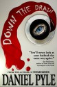 Down The Drain - Daniel Pyle