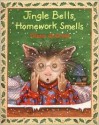 Jingle Bells, Homework Smells - Diane deGroat