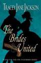 The Brides United (The Civil War Brides Series) - Tracey Jane Jackson