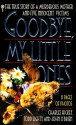 Good-Bye, My Little Ones: The True Story of a Murderous Mother and Five Innocent Victims - Charles Hickey, John O'Brien, Todd Lighty