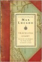 Traveling Light - Max Lucado