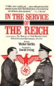 In the Service of the Reich - Wilhelm Keitel, Walter Görlitz, David Irving