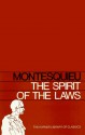 The Spirit Of The Laws - Montesquieu