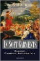 In Soft Garments: A Collection of Oxford Conferences - Ronald Knox