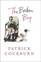 The Broken Boy (hardback) - Patrick Cockburn