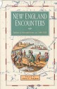 New England Encounters: Indians and Euroamericans, CA. 1600-1850 - Alden T. Vaughan