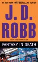 Fantasy in Death (In Death, #30) - J.D. Robb