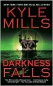 Darkness Falls - Kyle Mills